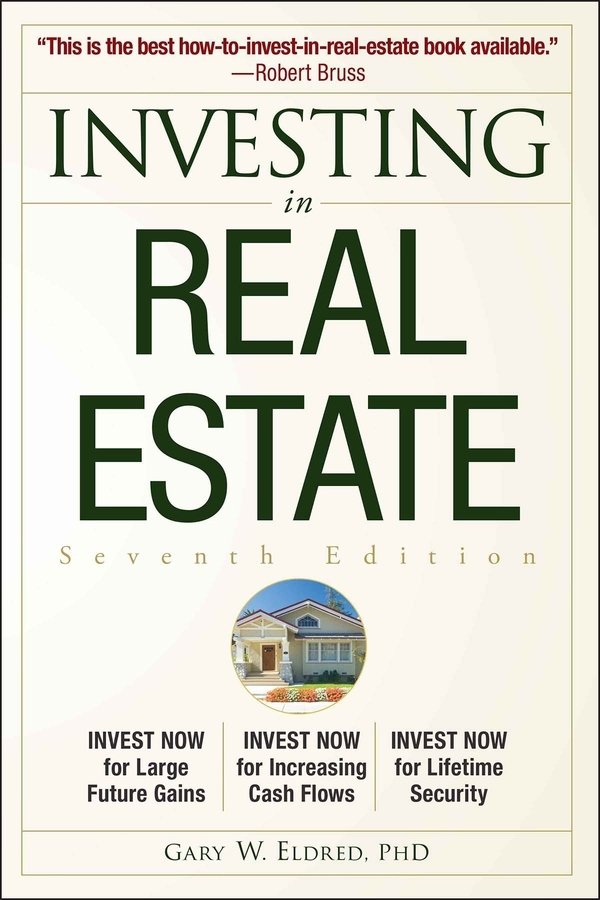 Investing in Real Estate 7e Eldred Paperback John Wiley & Sons 9781118172971
