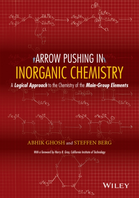 Arrow Pushing in Inorganic Chemistry – A Logical Approach to the Chemistry of t…