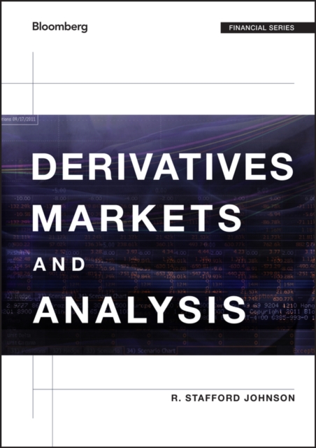 Derivatives Markets and Analysis Johnson Hardback John Wiley & Sons