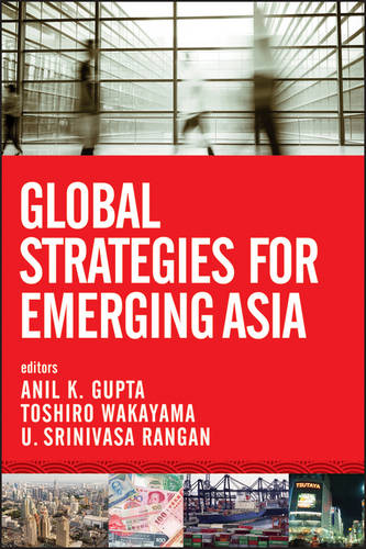 Global Strategies for Emerging Asia Gupta Hardback John Wiley & Sons