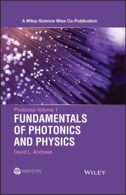 Photonics Volume 1 – Fundamentals of Photonics and Physics Andrews Hardback