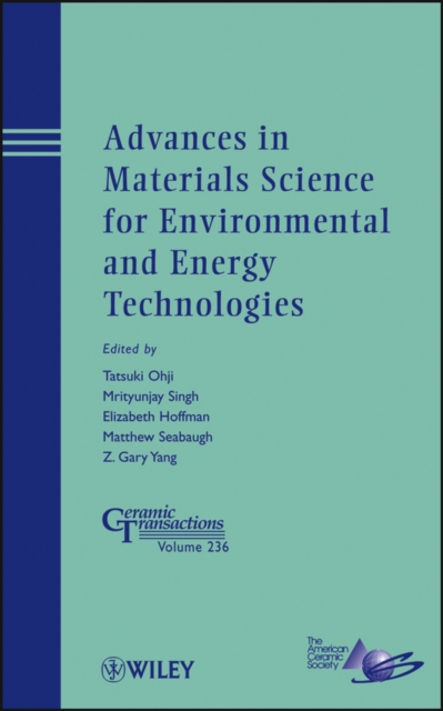 Advances in Materials Science for Environmental and Energy Technologies – Ceram…