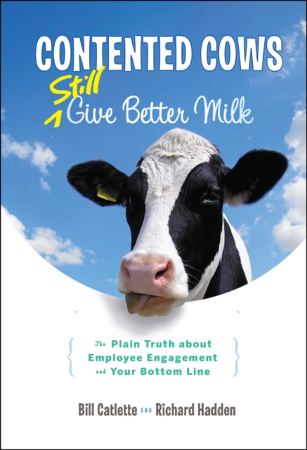Contented Cows Still Give Better Milk, Revised and Expanded – The Plain Truth a…
