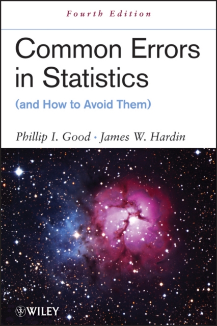 Common Errors in Statistics (and How to Avoid Them) 4e Good Paperback