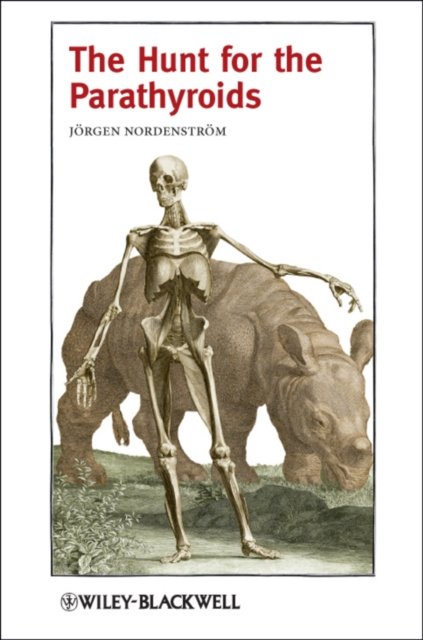 The Hunt for the Parathyroids Nordenstrom Paperback Wiley–Blackwell