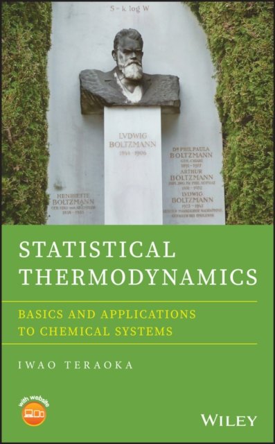 Statistical Thermodynamics – Basics and Applications to Chemical Systems Teraoka