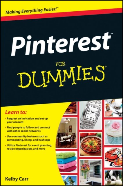 Pinterest For Dummies Carr Paperback John Wiley & Sons 9781118328002