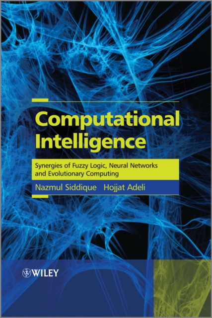 Computational Intelligence – Synergies of Fuzzy Logic, Neural Networks and Evol…