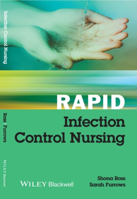 Rapid Infection Control Nursing Ross Paperback Wiley–Blackwell 9781118342466