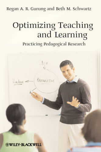 Optimizing Teaching and Learning – Practicing Pedagogical Research Gurung
