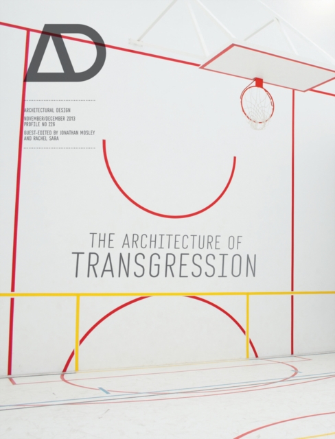 The Architecture of Transgression AD Sara Paperback John Wiley & Sons