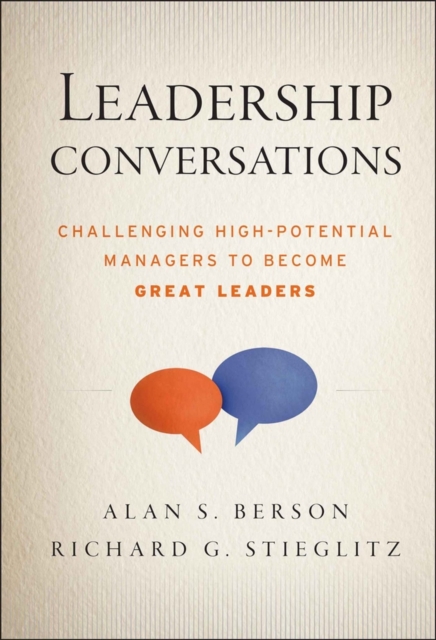 Leadership Conversations – Challenging High Potential Managers to Become Great …
