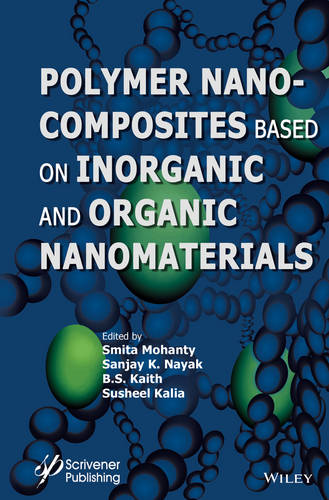 Polymer Nanocomposites based on Inorganic and Organic Nanomaterials Mohanty