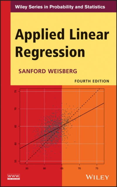Applied Linear Regression Fourth Edition Weisberg Hardback Wiley–Blackwell