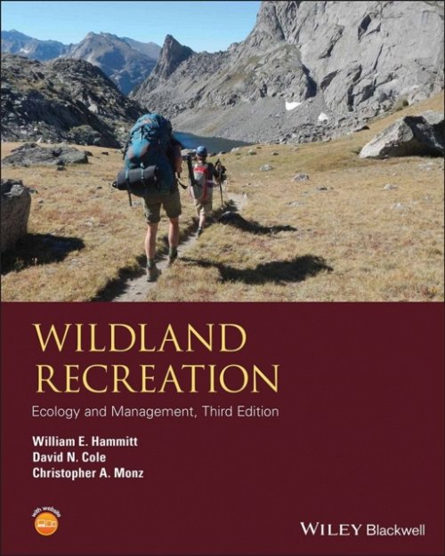 Wildland Recreation – Ecology and Management 3e Hammitt Cole Monz Paperback