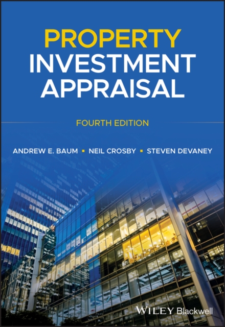 Property Investment Appraisal, 4th Edition Baum Paperback Wiley–Blackwell