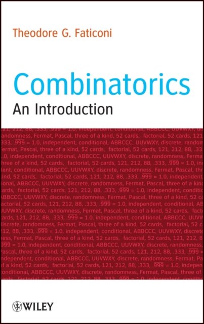 Combinatorics – An Introduction Faticoni Hardback Wiley–Blackwell 9781118404362