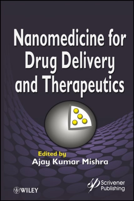 Nanomedicine for Drug Delivery and Therapeutics Mishra Hardback 9781118414095