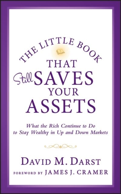 The Little Book that Still Saves Your Assets – What The Rich Continue to Do to …