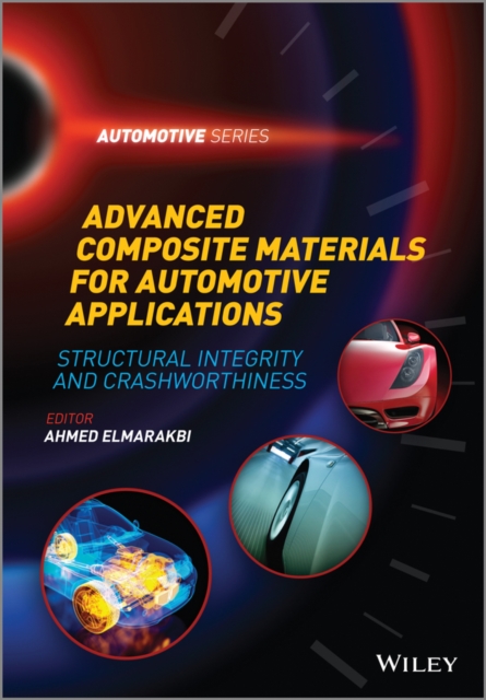 Advanced Composite Materials for Automotive Applications – Structural Integrity…