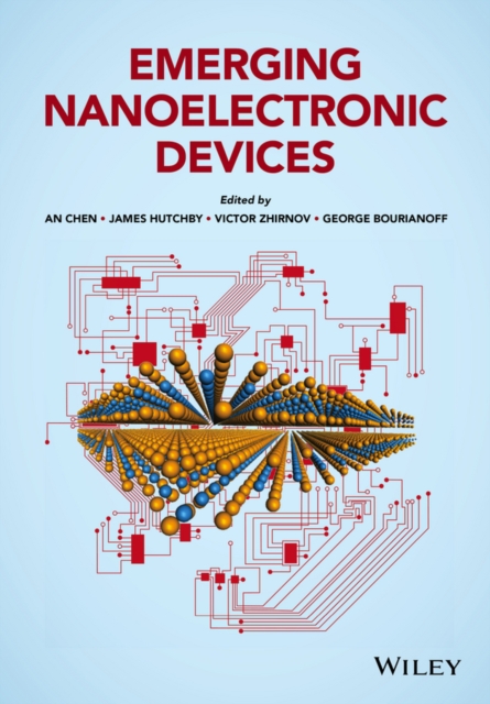 Emerging Nanoelectronic Devices Chen Hardback Wiley–Blackwell 9781118447741