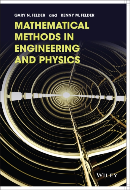 Mathematical Methods in Engineering and Physics Felder Felder Paperback