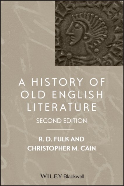 A History of Old English Literature Fulk Hardback Wiley–Blackwell 9781118453230