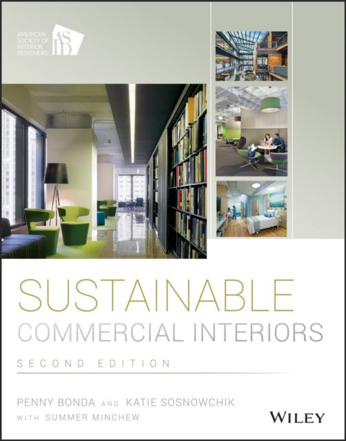 Sustainable Commercial Interiors 2e Bonda Hardback John Wiley & Sons