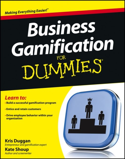 Business Gamification For Dummies Duggan Paperback John Wiley & Sons