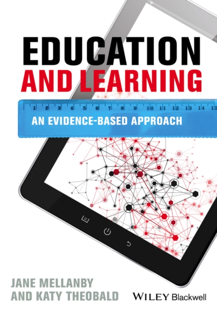 Education and Learning – An Evidence–based Approach Mellanby Paperback