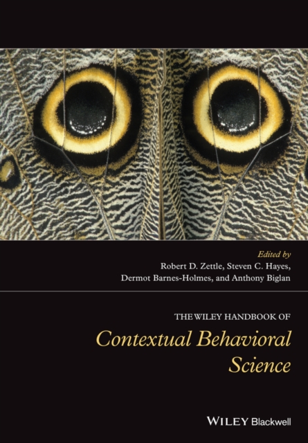 The Wiley Handbook of Contextual Behavioral Science Zettle Hardback