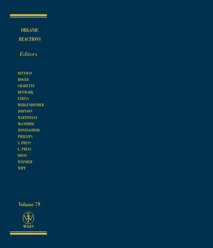 Organic Reactions, Volume 79 Denmark Hardback Wiley–Blackwell 9781118509418
