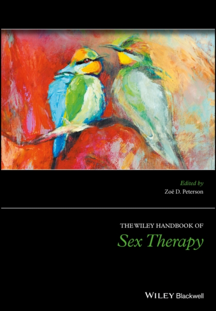 The Wiley Handbook of Sex Therapy Peterson Hardback Wiley–Blackwell