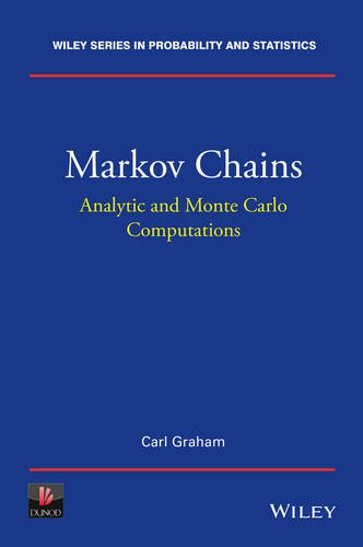 Markov Chains – Analytic and Monte Carlo Computations Graham Hardback