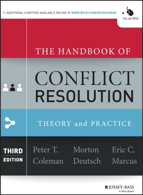 The Handbook of Conflict Resolution – Theory and Practice 3e Coleman Hardback