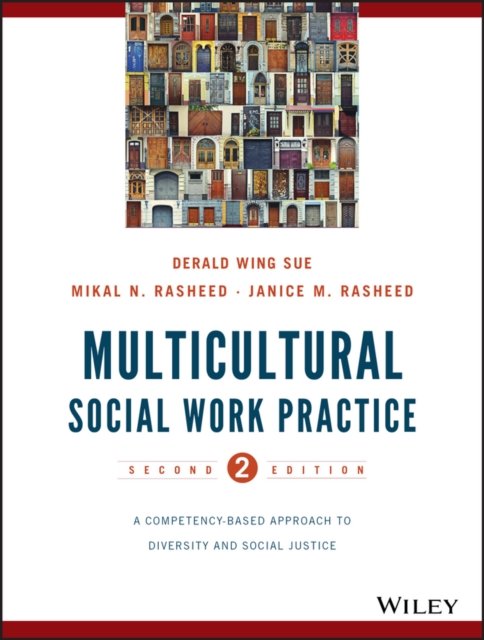 Multicultural Social Work Practice Sue Rasheed Rasheed Paperback 9781118536100