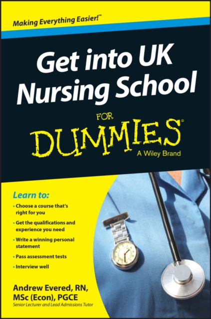 Get into UK Nursing School For Dummies Evered Paperback John Wiley & Sons