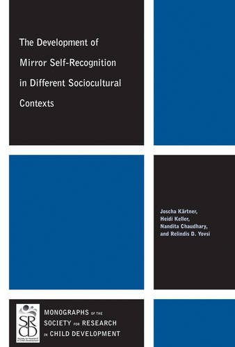 The Development of Mirror Self – Recognition in Different Sociocultural Context…