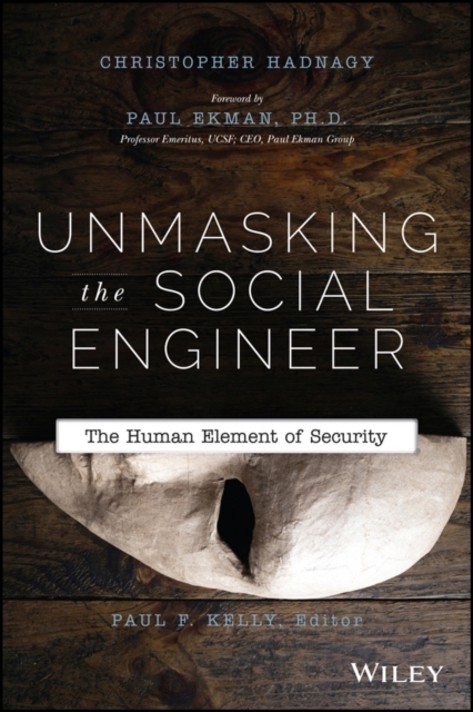 Unmasking the Social Engineer – The Human Element of Security Hadnagy Paperback