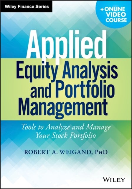 Applied Equity Analysis and Portfolio Management +  Online Video Course – Tools…