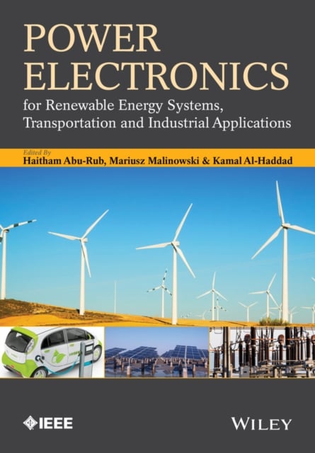 Power Electronics for Renewable Energy Systems, Transportation and Industrial A…