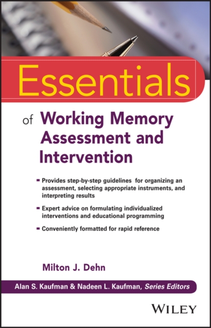 Essentials of Working Memory Assessment and Intervention Dehn Paperback