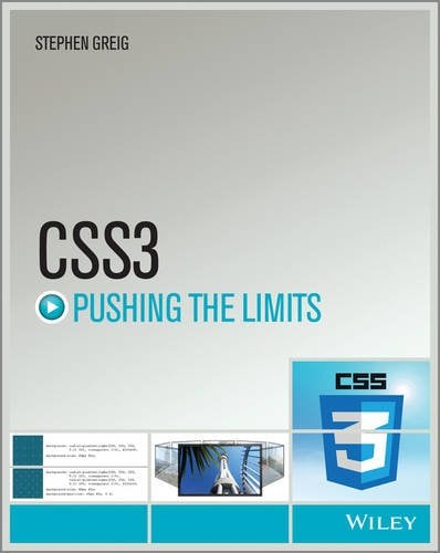 CSS3 Pushing the Limits Greig Paperback John Wiley & Sons 9781118652633