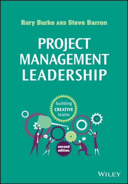 Project Management Leadership Building Creative Teams Burke Barron Paperback