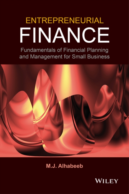 Entrepreneurial Finance – Fundamentals of Financial Planning and Management for…