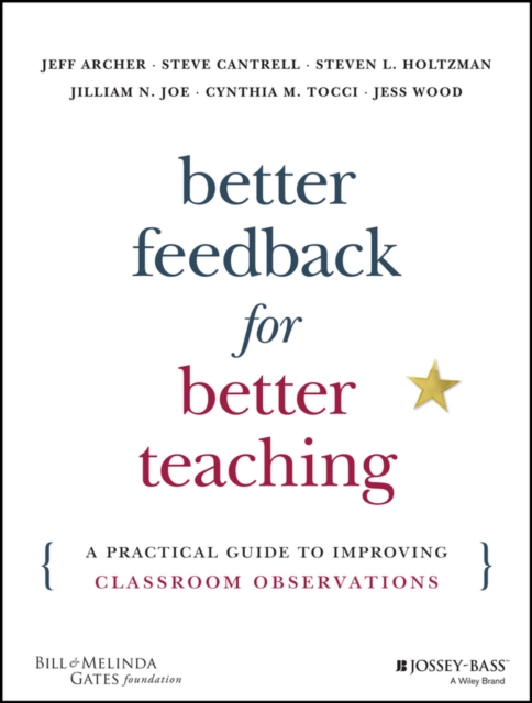 Better Feedback for Better Teaching – A Practical Guide to Improving Classroom …