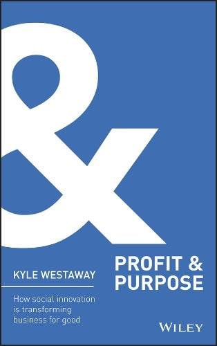 Profit & Purpose + Website – How Social Innovation  Is Transforming Business fo…