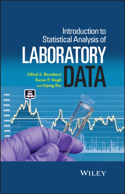 Introduction to Statistical Analysis of Laboratory  Data Bartolucci Hardback