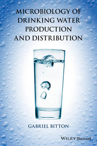 Microbiology of Drinking Water Production and Distribution Bitton Hardback