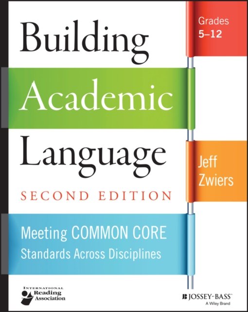 Building Academic Language – Meeting Common Core Standards Across Disciplines, …